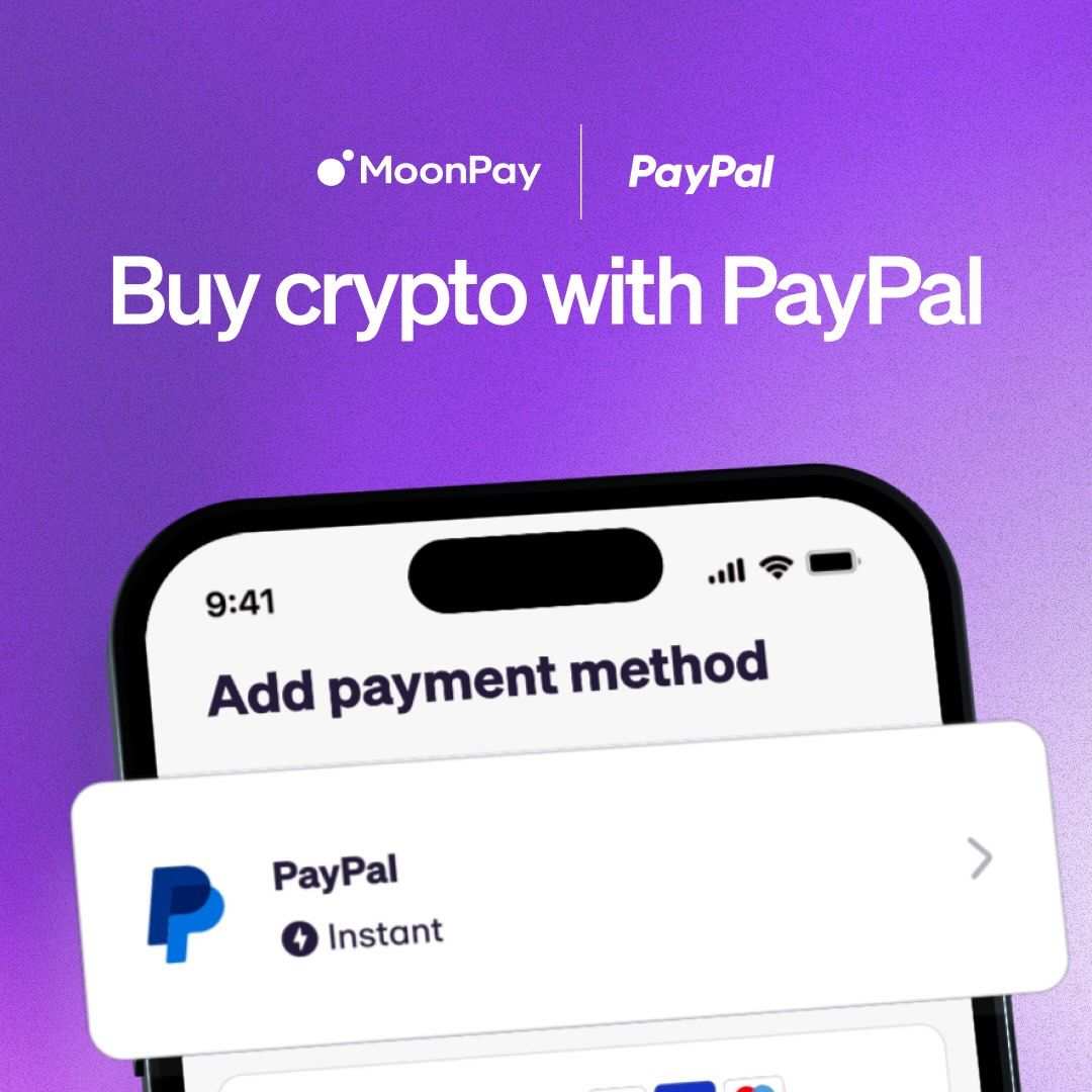 MoonPay 现在允许用户购买和出售由PayPal 资助的加密货币